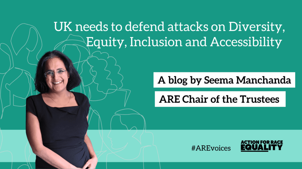 Seema Manchanda beside the blog heading: UK needs to defend attacks on Diversity, Equity, Inclusion and Accessibility