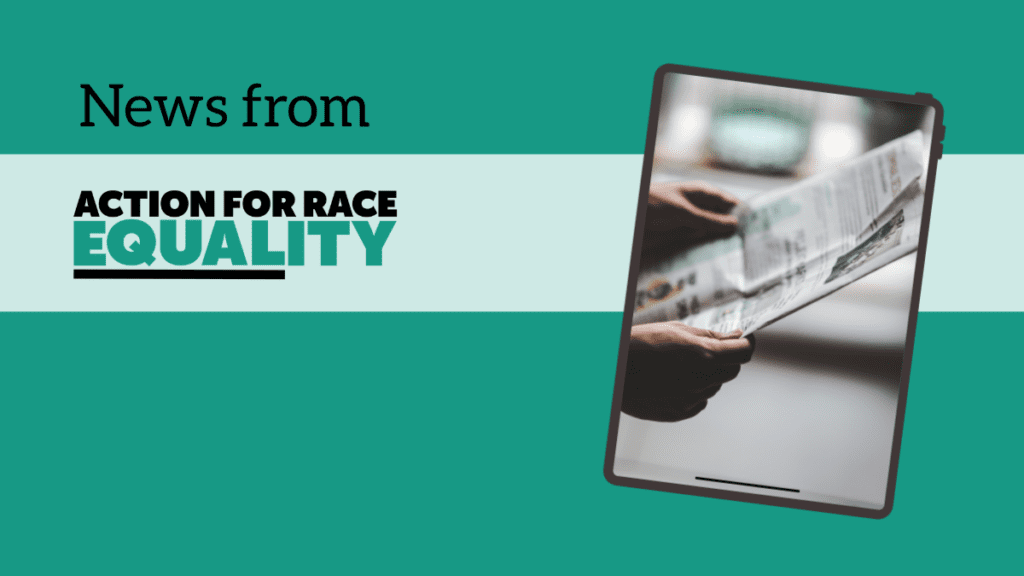A green banner features the text "News from ACTION FOR RACE EQUALITY" alongside a digital tablet displaying an image of hands holding open a newspaper.