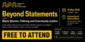 Event graphic for "Beyond Statements: Black Women, Policing and Community Justice" conference on May 16, 2026, at University of East London. Free to attend with listed speakers.